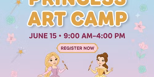 Princess Art Camp with Rapunzel & Belle Visit