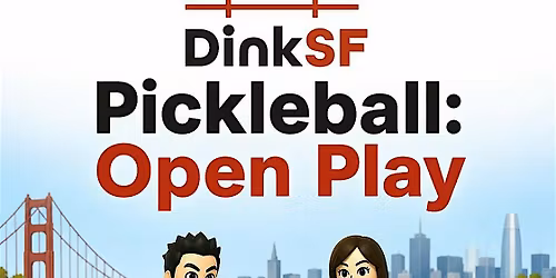Pickleball Open Play: DinkSF