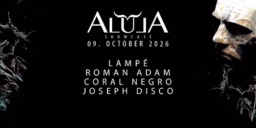 ALULA TUNES SHOWCASE with Lamp\u00e9, Roman Adam, Joseph Disco and C\u00f8ral Negr\u00f8