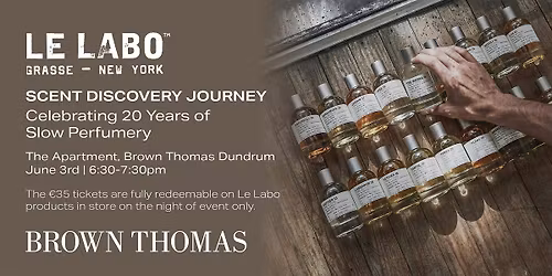Le Labo Scent Discovery Journey Celebrating 20 Years of Slow Perfumery