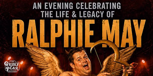 An Evening Celebrating the Life and Legacy of Ralphie May
