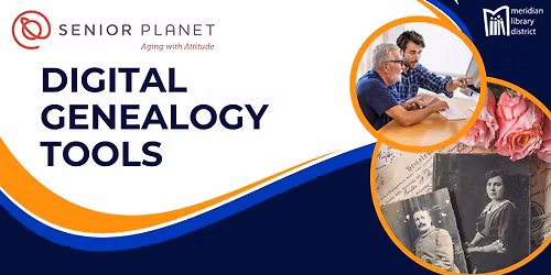 Senior Planet: Digital Genealogy Tools