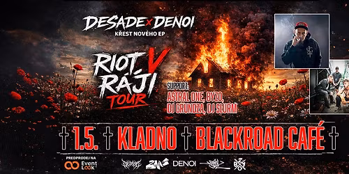 DESADE x DENOI TOUR | KLADNO + ASTRAL ONE, BYZO, GRUNDZA