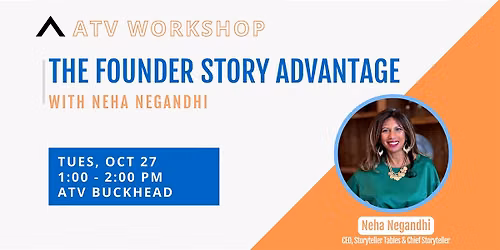 ATV Workshop: The Founder Story Advantage