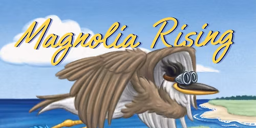 Magnolia Rising