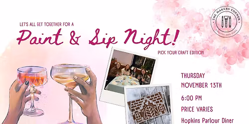 Paint & Sip: Pick Your Craft Workshop \ud83c\udf77\ud83c\udfa8