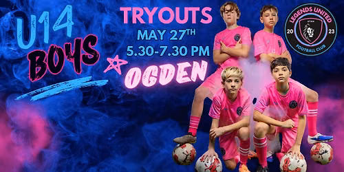 U14 Boys Ogden Soccer Tryouts | Legends United | MAY 27TH