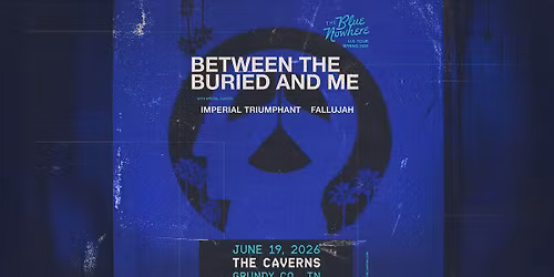 Between the Buried and Me in The Caverns - The Blue Nowhere U.S. Tour - Spring 2026