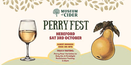 Perryfest: Talk & Tasting: Albert Johnson, Ross-on-Wye Cider & Perry