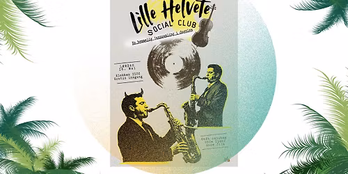 Lille Helvete Social Club - Jazz