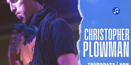 Christopher Plowman LIVE at The Rabbit