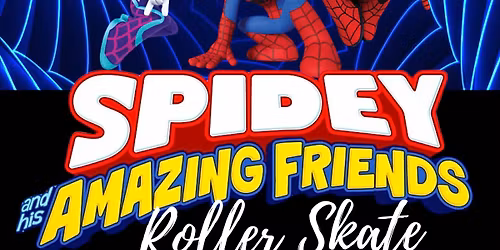 \ud83d\udd78\ufe0f\ud83d\udd77\ufe0f\ud83d\udefc Spidey & His Amazing Friends Roller Skate \ud83d\udefc\ud83d\udd77\ufe0f\ud83d\udd78\ufe0f