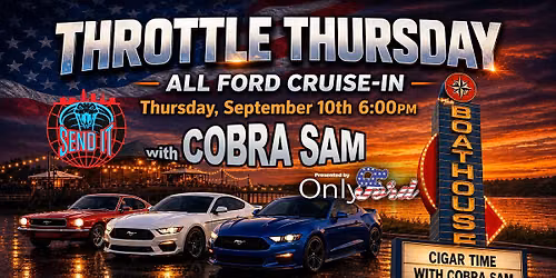 Throttle Thursday with Cobra Sam & OnlyFord