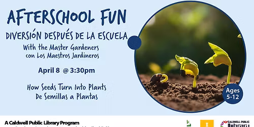 Afterschool Fun: with the Master Gardeners