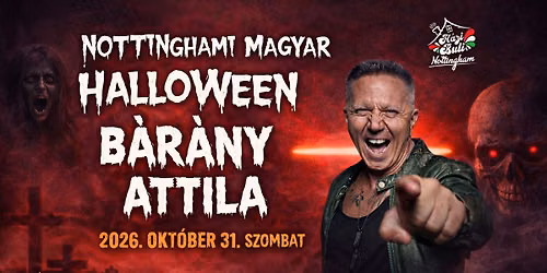 B\u00e1r\u00e1ny Attila @ Halloween Magyar Hazibuli Nottingham