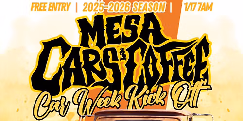 Mesa Cars & Coffee - Car Week Kickoff