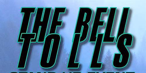 R Line Comedy: The Bell Tolls