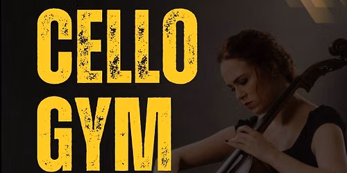 Cello Gym: Technique, Sound, Shifting