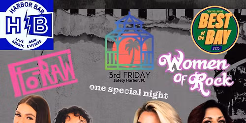 FLO-RAW & Women of Rock - 3rd Friday Safety harbor