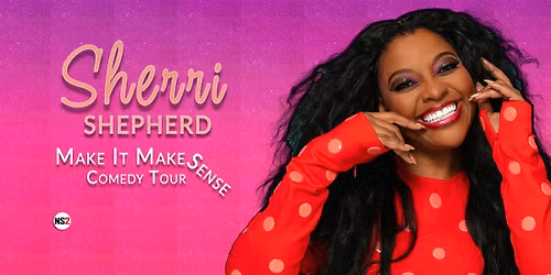Sherri Shepherd: Make It Make Sense Tour at Vic Theatre