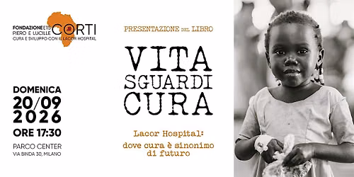 Fondazione Corti presenta Vita Sguardi Cura