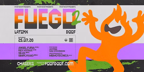 Fuego 2 - Latinx Doof - Sat 25th July