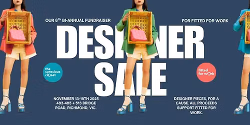 DESIGNER SALE- Fundraiser for Fitted for Work