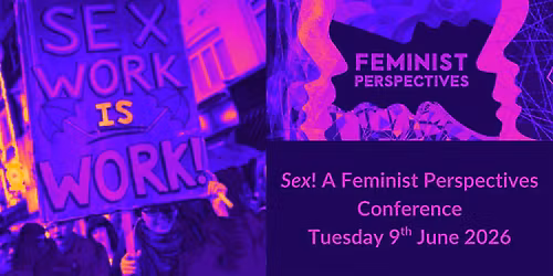 Sex! A Feminist Perspectives Conference