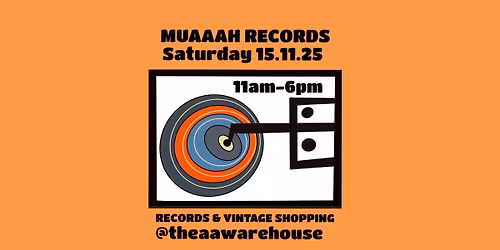 RECORDS & VINTAGE SALE by Muaaah Records & The AA