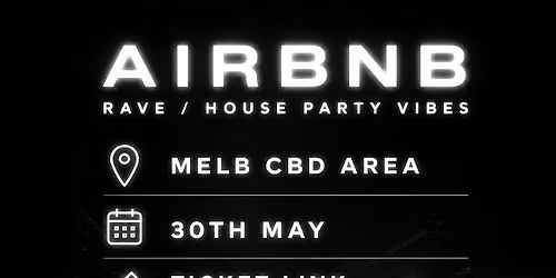 AirBnb Rave\/House Party