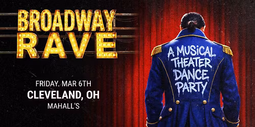 Broadway Rave at Mahall's