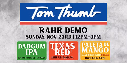 Rahr Demo @ Tom Thumb - Trophy Club