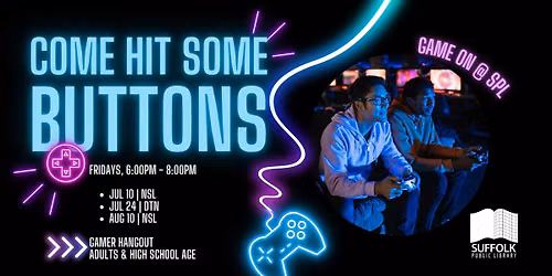Come Hit Some Buttons: Gaming After Hours [IN-PERSON]