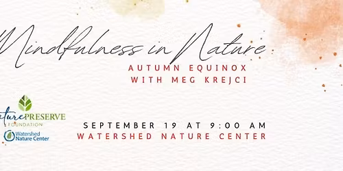 Mindfulness in Nature: Autumn Equinox at Watershed