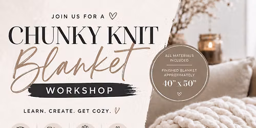 Chunky Knt Blanket workshop