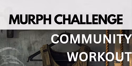 Memorial Day Community MURPH Workout