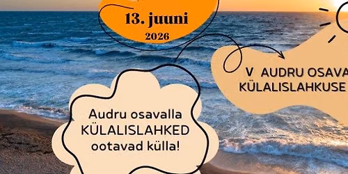 AUDRU osavalla V K\u00dcLALISLAHKUSE P\u00c4EV 