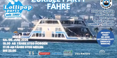 Lollipop Party Z\u00fcrisee F\u00e4hre, ab Horgen & Meilen, Sa. 06.06.2026, Partyschlager, Disco,Sommerfeeling