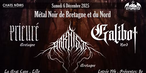 ARKAIST \u2022 PRIEUR\u00c9 \u2022 GALIBOT [Black Metal]
