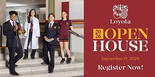 Loyola High School - Open House 2026