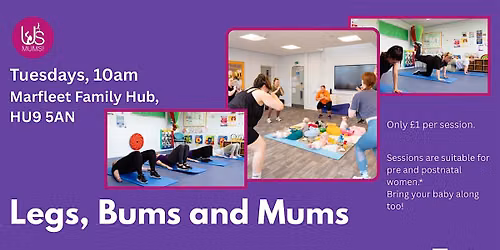 Legs, Bums and Mums (East)