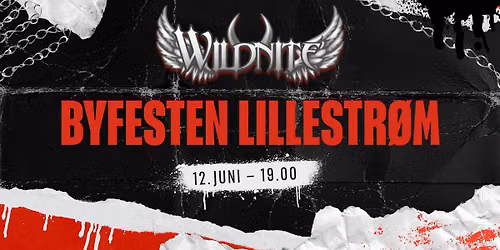 WILDNITE \/\/ Byfesten Lillestr\u00f8m
