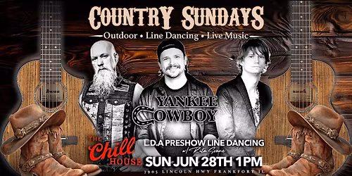 Country Sundays Line Dancing & Yankee Cowboy at The Chill House OUTDOOR