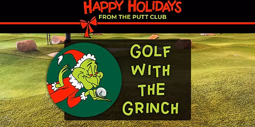 \ud83c\udf84 Holiday Fun: Golf with the Grinch at The Putt Club