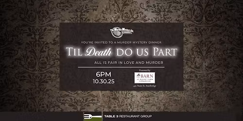 Murder Mystery Dinner | Til Death Do Us Part