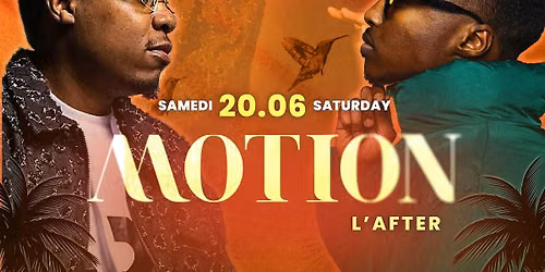 MOTION - L'AFTER