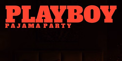 Playboy Pajama Party
