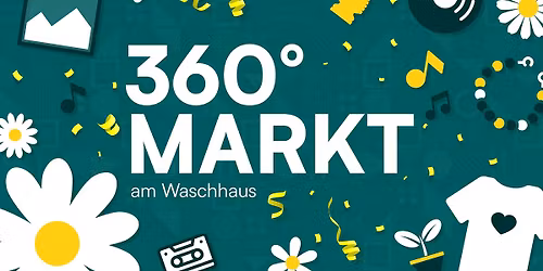 360\u00b0 Markt am Waschhaus 
