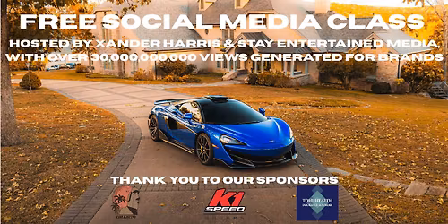Stay Entertained Media - Social Media Masterclass - @K1 Speed Rogers