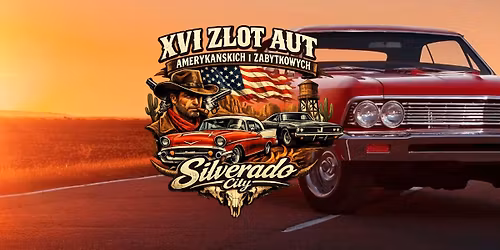 XVI ZLOT AUT AMERYKA\u0143SKICH I ZABYTKOWYCH 